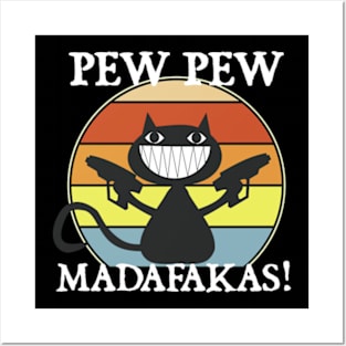 Pew Pew Madafakas Cat Crazy Vintage Posters and Art